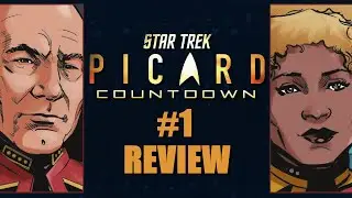 Star Trek Picard: Countdown #1 Review SPOILERS!!!!