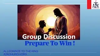 Group Discussion | Prepare to Win | Allegiance to the King
