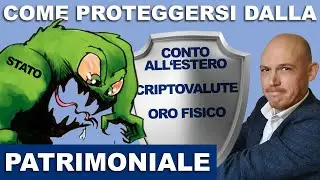 Proteggersi da una PATRIMONIALE: PRO e CONTRO delle possibili alternative!
