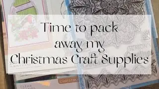 Time to Pack Away my Christmas Craft Supplies