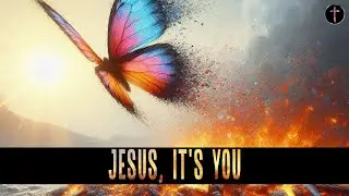 Jesus It's You  - Christian Song About Surrender, Healing and Finding Strength in Jesus