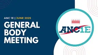 ANC 1E June 2025 General Body Meeting