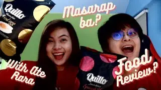 MAG-REVIEW NAMAN TAYO NG QUILLO CHIPS WITH ATE