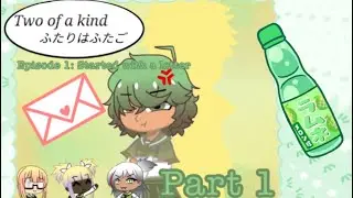 ‼️REUPLOAD‼️Two of a kind/Episode1(part1):Started with a letter/Gacha club/TripleDeckerBiscuit