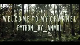 PYTHON_BY_ANMOL CHANNEL TRAILER