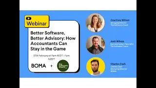 BOMA Webinar - Better Software, Better Advisory: How Accountants Can Stay in the Game