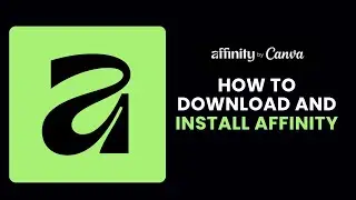 Как установить Affinity на Windows/Mac | Загрузка программного обеспечения Affinity | Пошаговая у...