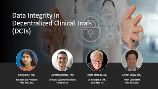 Data Integrity in Decentralized Clinical Trials DCTs