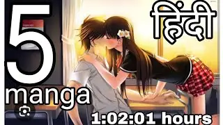 Top 5 long 1:00:01 hours [Hindi]  हिंदी  [esekai . Rebirth]manga explanild (zero to Hero)