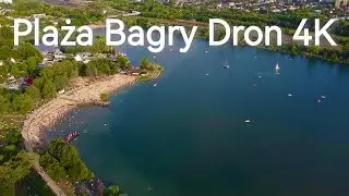 73. Plaża Bagry Kraków Dron 4K🇵🇱Gdzie nad wodę blisko Krakowa ?