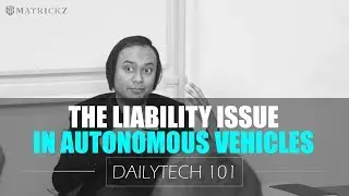 The Liability Issue in Autonomous Vehicles (2019)