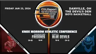 Fredericktown (13-0) @ Danville (13-2) - KMAC Boys Hoops