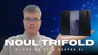 Noul Trifold de la Samsung