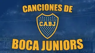 BOCA JUNIORS CHANTS  - With Lyrics (Part 1)