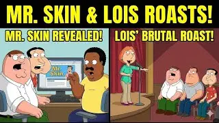 Mr. Skin & Lois Roasts The Guys