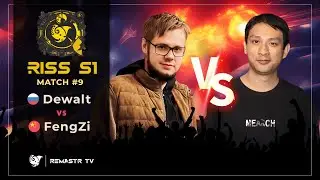 Show match Dewalt(P) vs FengZi(Z) bo7!