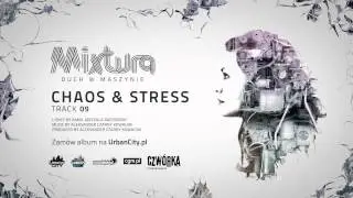 Mixtura - Chaos & Stress [Audio]