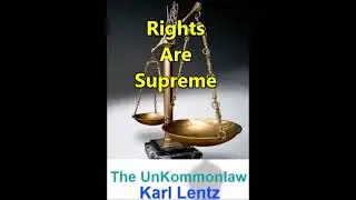 036   Karl Lentz   Rights Are Supreme