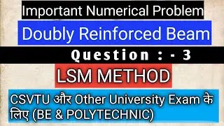 limit state method doubly reinforced beam | Important | Numerical | Problem :-3 | Hindi |