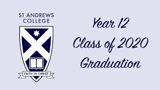 St Andrews College - Year 12 Graduation 2020
