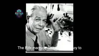 Who was Royal Rife & Rife Machine 1