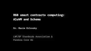 RGB smart contracts computing: AluVM and Schema