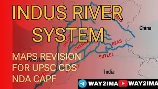INDUS RIVER SYSTEM for UPSC CDS NDA CAPF | WAY2IMA | #indusriver #upsccds
