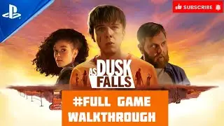 AS DUSK FALLS - PS5 Pro || Full Game Walkthrough || - No Commentary
