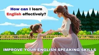 🔥 Effective English Learning Tip 👩&zwj;👧 Mother & Daughter Conversation 📚 English Speaking Practice 📝