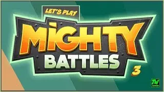 Mighty Battles Let's Play, Episode 3