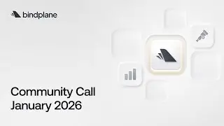 Bindplane Community Call in January 2026 📱
