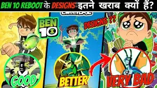 What ruined Ben 10 Reboot | Ben 10 Reboot खराब क्यों हैं? Explained In hindi