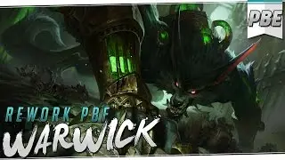 WARWICK REWORK | PBE | Vaya pasada de Rework!! Me encanta :D