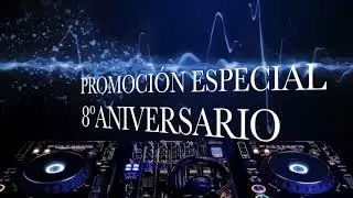 Promoci&oacute;n 8&ordm; Aniversario PromoMusic Bcn. Plataforma Internacional de promoci&oacute;n Musical para Dj&acute;s