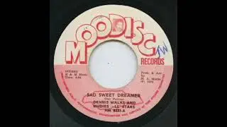 ReGGae Music 1157 - Dennis Walks - Sad Sweet Dreamer [Moodisc]