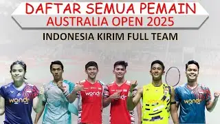Daftar Semua Pemain Australia Open 2025 │ Indonesia Kirim Full Team