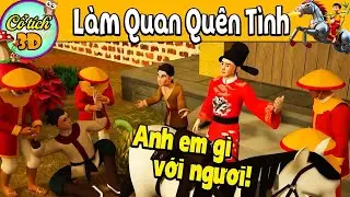 Cổ tích Việt Nam 📜LÀM QUAN QUÊN TÌNH🧚‍♀️ Truyện cổ tích hay 🧜‍♀️ Hoạt hình hay nhất 2026