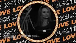Love Affair - Everlasting Love / 𝘋𝘫 𝘗𝘢𝘶𝘭 𝘏𝘢𝘳𝘸𝘰𝘰𝘥 𝘙𝘦𝘮𝘪𝘹 / 𝙑𝙟 𝙋𝙖𝙧𝙩𝙮𝙢𝙖𝙣 / Best Pop & Rock 70s 80s 90s