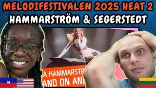 РЕАКЦИЯ НА Melodifestivalen 2025 HEAT 2: Hammarström - On and On и Segerstedt - Show Me What Love Is