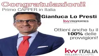 Cos'&egrave; un Capper Agent in Keller Williams? Intervista a Gianluca Lo Presti