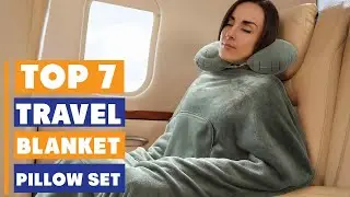 Best Travel Blanket and Pillow Set: Top Picks for Comfort