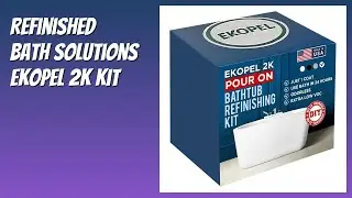REVIEW (2026): Refinished Bath Solutions Ekopel 2K Kit. Features