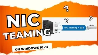 Network Teaming in Windows 10, 11 integration speed
