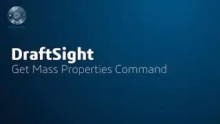 Learning Journey: Get Mass Properties Command