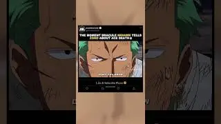 「 The Moment Dracule Mihawk Tells Zoro About Ace Death💀」EDIT | #onepiece #shorts #luffy #ace #zoro
