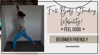 Full Body Standing Mobility Stretch Flow! 11 Minutes & Beginner Friendly. Perfect For Everyone! 