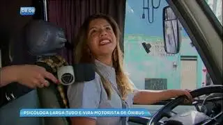 Psicóloga supera preconceito para ser motorista de ônibus