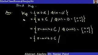 26-Kernel of a homomorphism