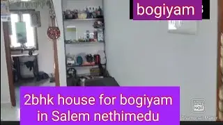 Bogiyam,2bhk house in Salem old bus stand near in nethimedu