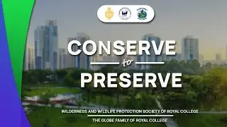 Conserve to Preserve - Part 1